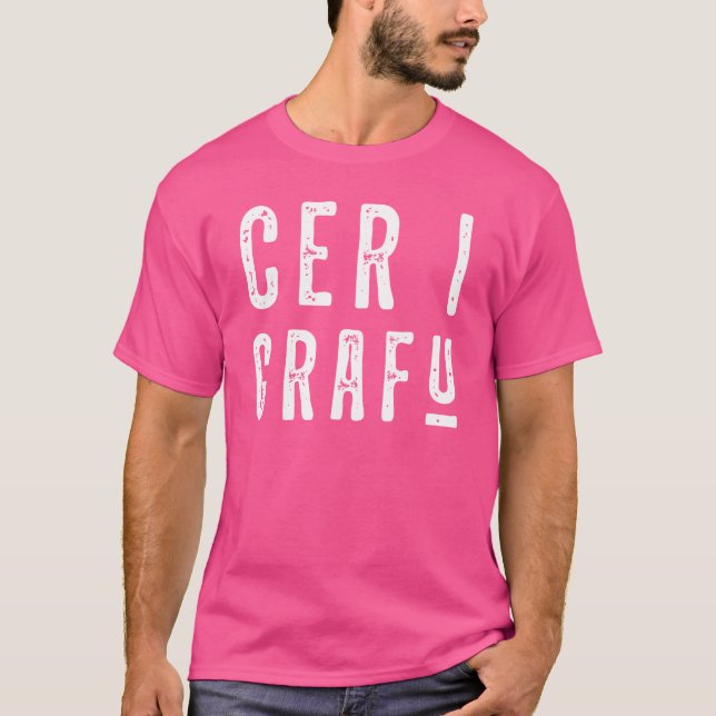 T-shirt Cer I Grafu, Funny Welsh Slang (Devant)