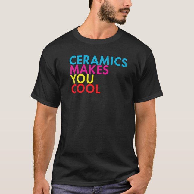 T-shirt Céramiques vous faire cool poterie jeu Premium (Devant)