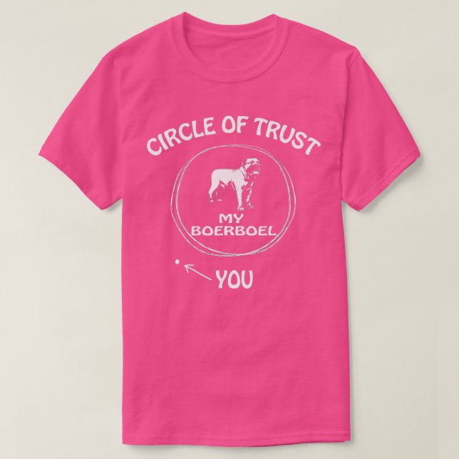 T-shirt Cercle of Trust Boerboel Funny s pour les Amoureux (Design devant)