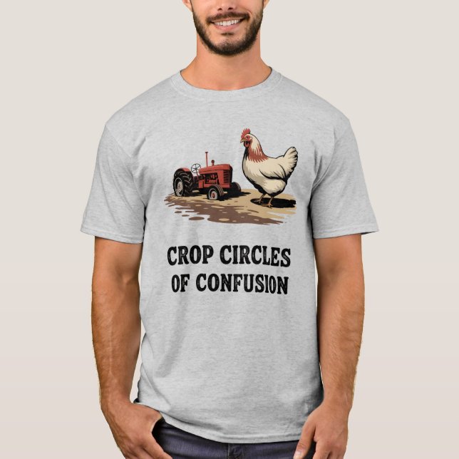 T-shirt Cercles de récolte de confusion | Citation drôle d (Devant)