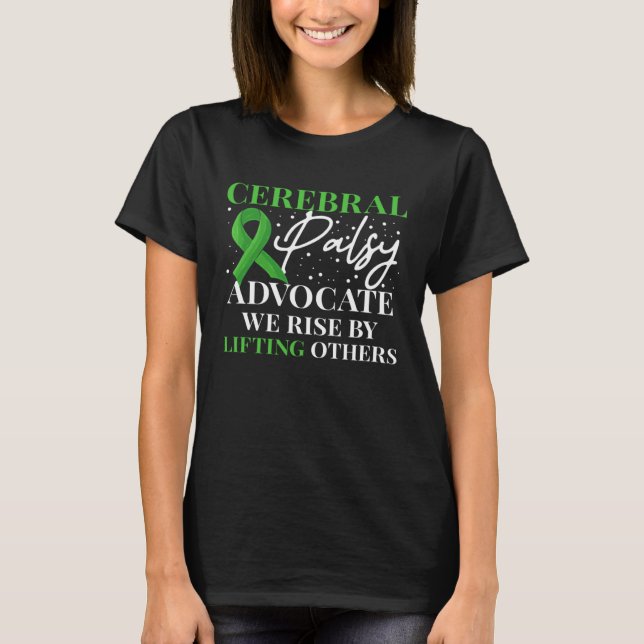 T-shirt Cerebral Palsy Advocate We Rise By Lifitng Others (Devant)