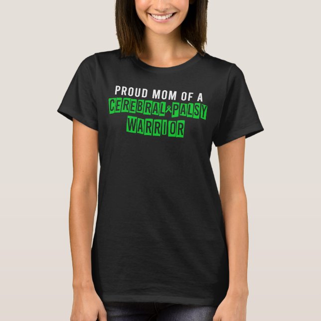 T-shirt Cerebral Palsy CP Awareness Proud Mom Warrior Surv (Devant)