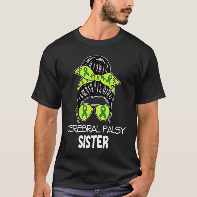 T-shirt Cerebral Palsy Sister Messy Bun CP Awareness for S (Devant)