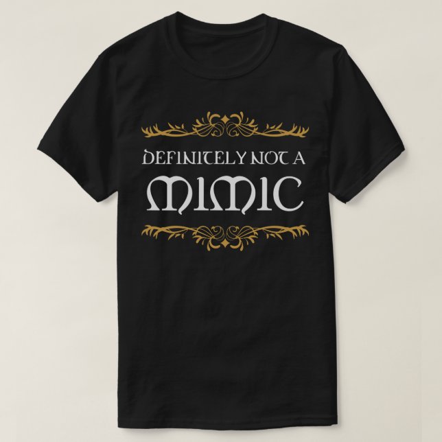 T-shirt Certainement pas un addict de Tabletop Mimique RPG (Design devant)