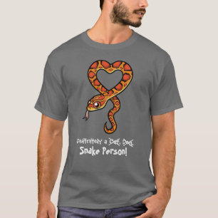 T-shirt Certainement une personne de serpent