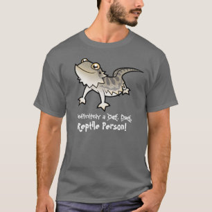 T-shirt Certainement une personne reptile (dragon barbu)