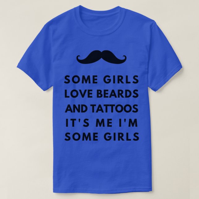 T-shirt Certaines filles aiment la barbe et tatouages C'es (Design devant)