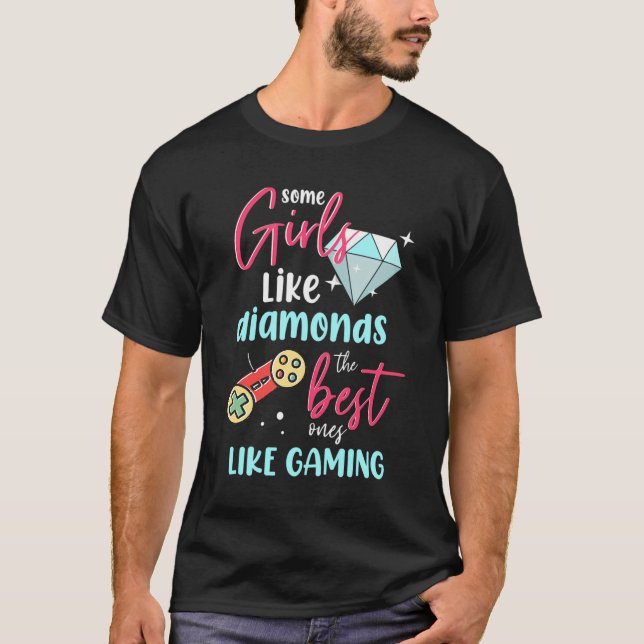 T-shirt Certaines Filles Comme Les Diamants Les Meilleurs  (Devant)