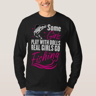 T-shirt Certaines Filles Jouent Avec Des Poupées Les Vraie