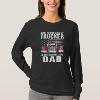 T-shirt Certaines personnes m'appellent camionneur L'appel