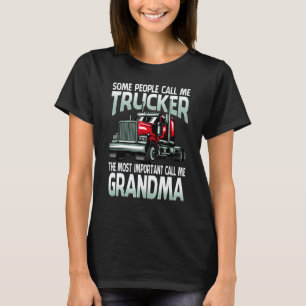 T-shirt Certaines personnes m'appellent camionneur le plus