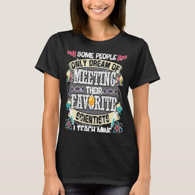 T-shirt Certaines Personnes Ne Rêvent Que De Rencontrer Le (Devant)