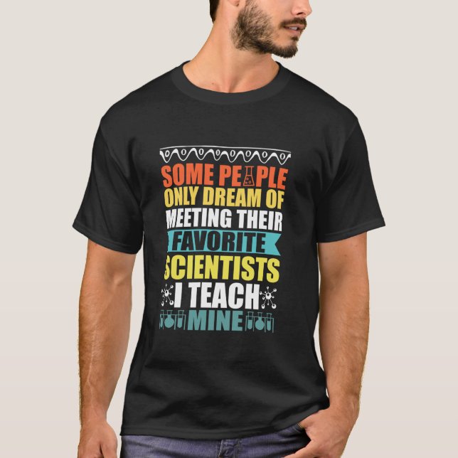 T-shirt Certaines Personnes Ne Rêvent Que Professeur De Sc (Devant)