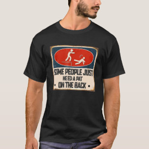 T-shirt Certaines Personnes Ont Juste Besoin D'Un Tapis Su