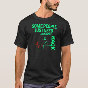 T-shirt Certaines Personnes Ont Juste Besoin D'Un Tapis Su