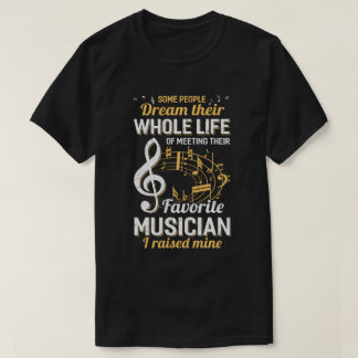T-shirt Certaines Personnes Rêvent De Rencontrer Leur Musi