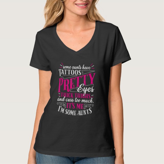 T-shirt Certaines tantes jurent trop Tante citations (Devant)