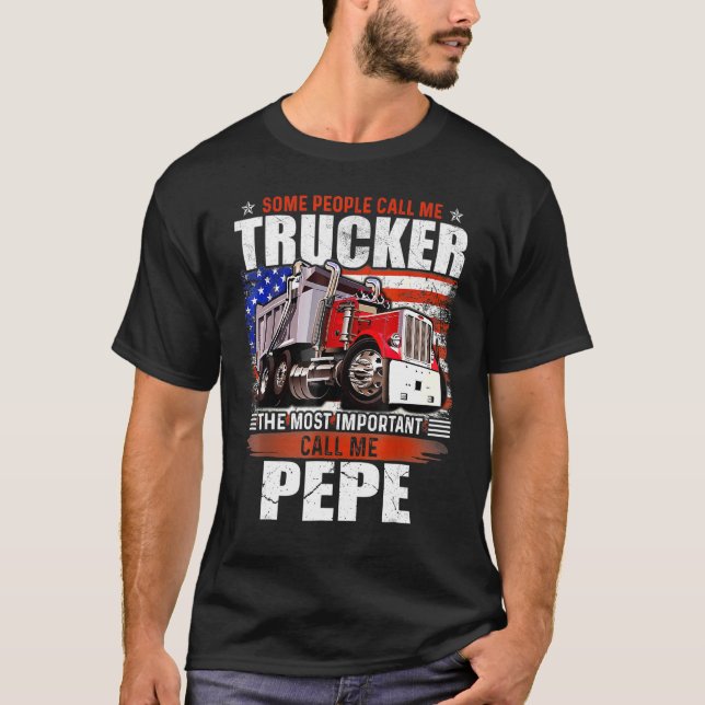 T-shirt Certains Appellent Trucker Le Plus Important Call  (Devant)