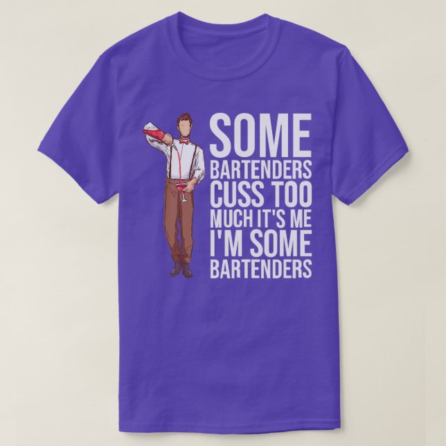 T-shirt CERTAINS BARTENDERS COUSSENT TROP DE Cadeaux ITx27 (Design devant)