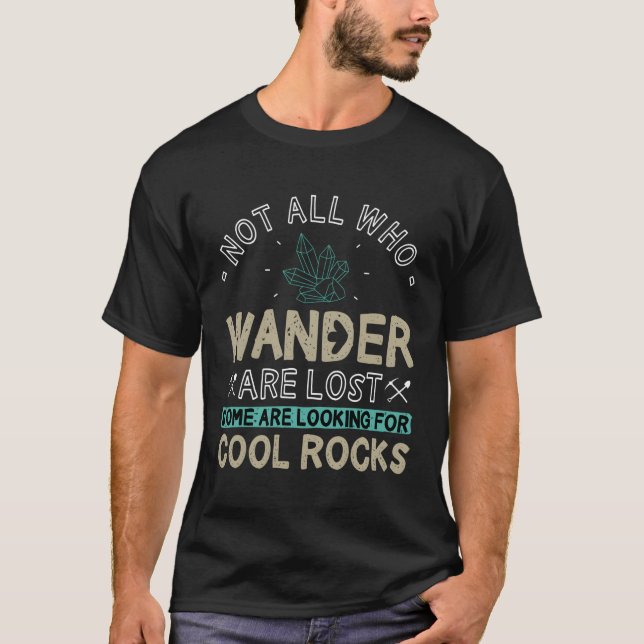 T-shirt Certains Cherchent Des Rocks Géologue Géode Hunter (Devant)