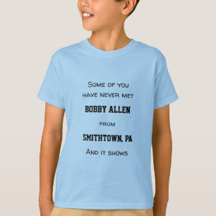 T-shirt Certains d'entre vous n'ont jamais rencontré le no