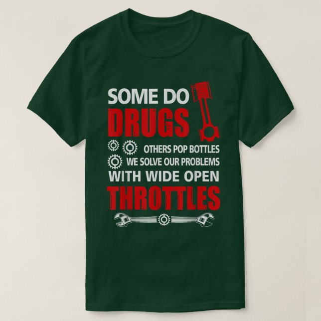 T-shirt Certains font des médicaments large Open ThrotCar  (Design devant)