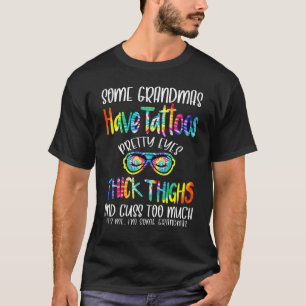 T-shirt Certains Grand-Mères Ont Des Tatouages Jolies Yeux