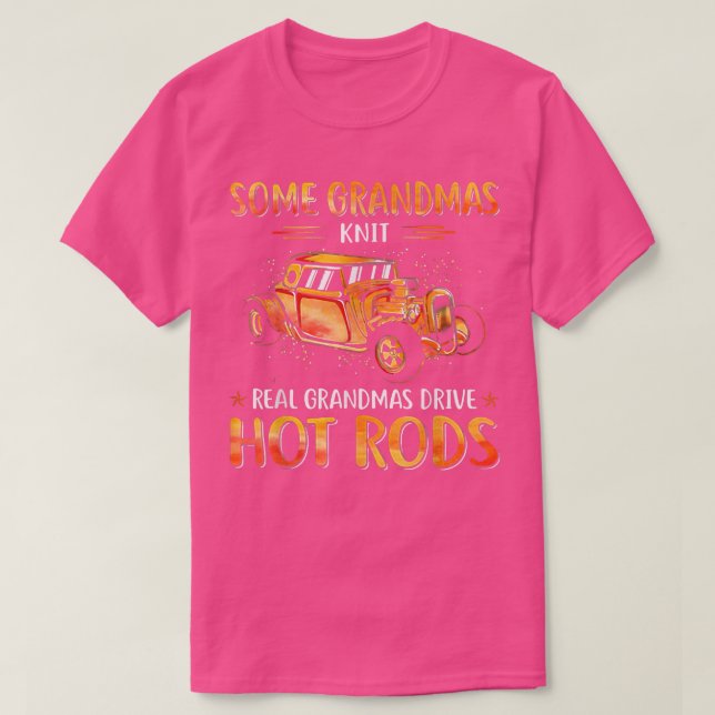 T-shirt Certains Grandmas Knit Real Grand-Mmas Drive Hot R (Design devant)