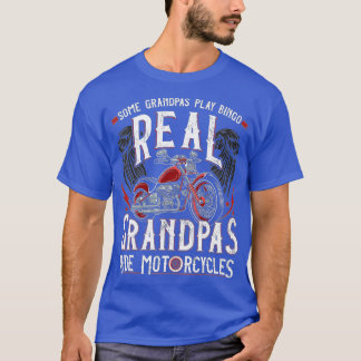 T-shirt Certains Grandpas Jouent Bingo Real Grandpas Ride 