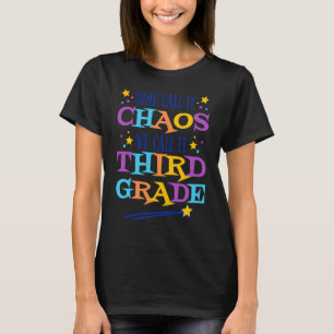 T-shirt Certains l'appellent Chaos On l'appelle Troisième