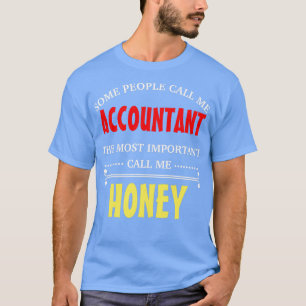 T-shirt Certains M'Appelent Comptable Le Plus Important