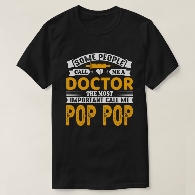 T-shirt Certains M'Appellent Docteur POP (Design devant)