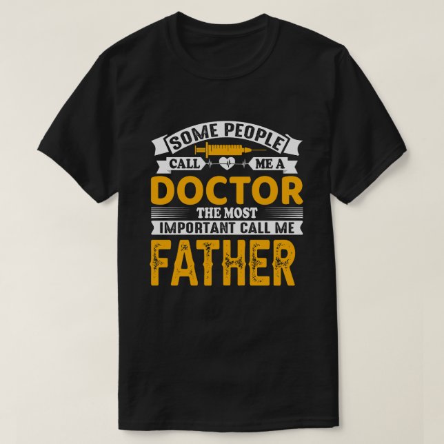T-shirt Certains M'Appellent Un PÈRE Médecin (Design devant)