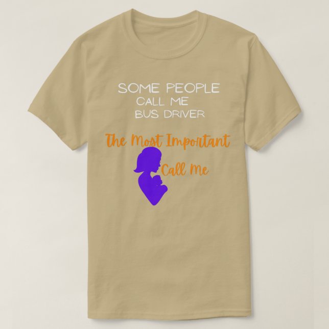 T-shirt Certains me traitent de chauffeur de bus le plus i (Design devant)