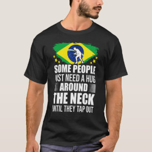 T-shirt Certains Ont Juste Besoin D'Un Gros Tap Out Bjj Br