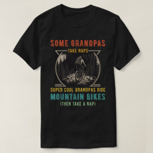 T-shirt Certains papas font des siestes de grands Cool...