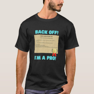 T-shirt Certification professionnelle des parents