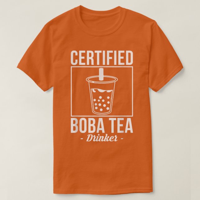 T-shirt Certified Boba Tea Drinker Bubble Tea  (Design devant)