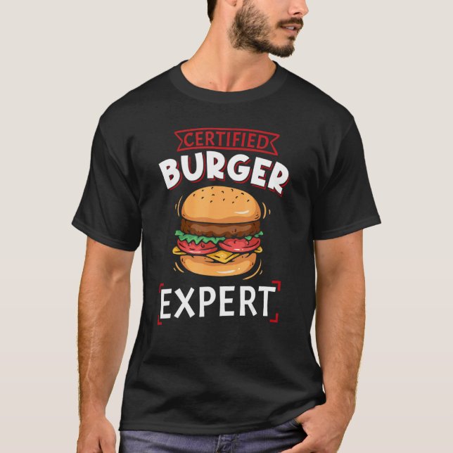 T-shirt Certified Burger Expert Cheeseburger Sandwich (Devant)