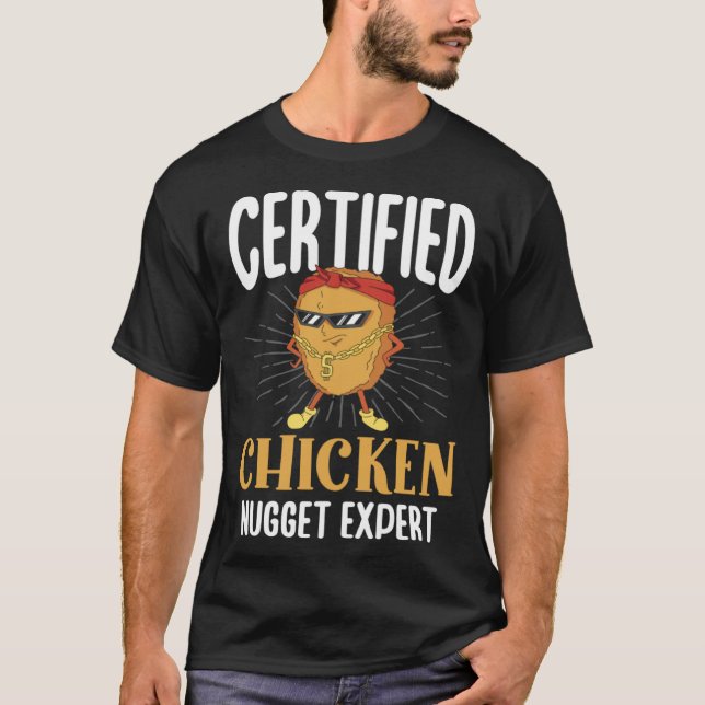 T-shirt Certified Chicken Nugget Expert Nuggies Tendies (Devant)