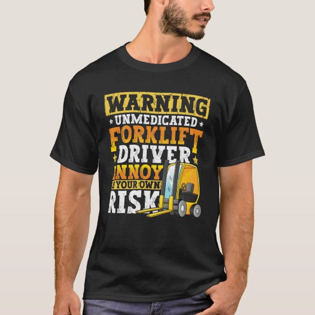 T-shirt Certified Forklift Operator Forklift Driver Quote  (Devant)