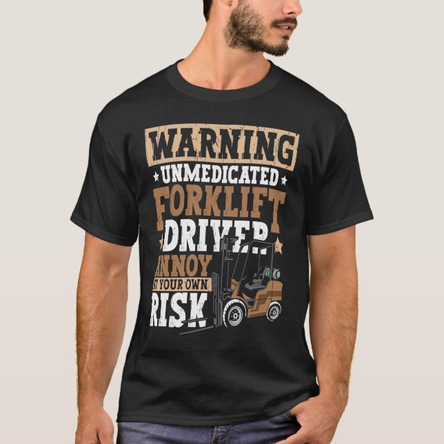 T-shirt Certified Forklift Operator Forklift Driver Quote  (Devant)