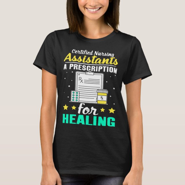 T-shirt Certified Nursing Assistants A Prescription for He (Devant)