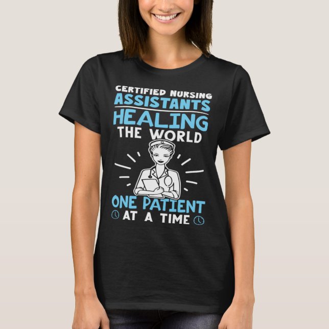 T-shirt Certified Nursing Assistants Healing the World (Devant)