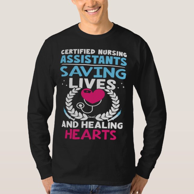 T-shirt Certified Nursing Assistants Saving Lives Healing  (Devant)
