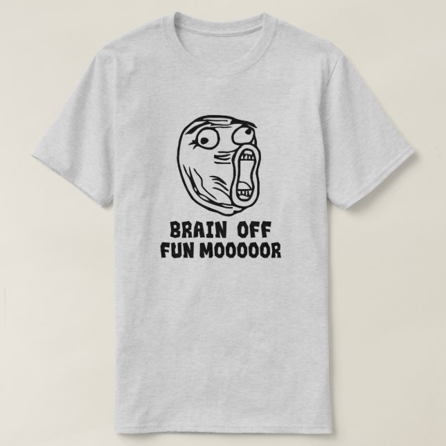 T-shirt Cerveau éteint. Amusement ENCORE ! (Design devant)