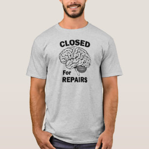 T-shirt Cerveau Fermé Pour Réparations