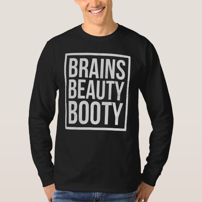 T-shirt Cerveaux Beauté Booty Ses Femmes Fier (Devant)
