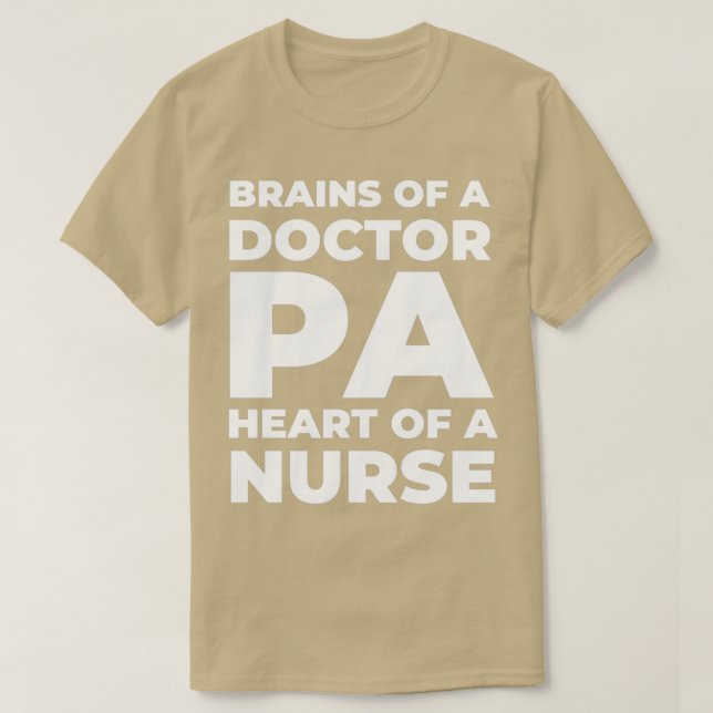 T-shirt Cerveaux D'Un Docteur PA Coeur D'Une Infirmière (Design devant)