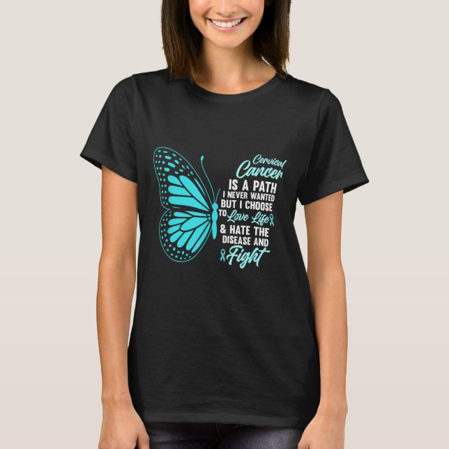 T-shirt Cervical Cancer Awareness Butterfly Quote Suprt  (Devant)